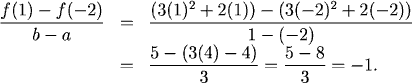 (f(1)-f(-2))/(1-(-2))=((3(1)^2+2(1))-(3(-2)^2+2(-2)))/3=(5-(3(4)-4))/3=(5-8)/3=-1