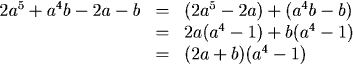 2a^5+a^4b-2a-b=(2a^5-2a)+(a^4b-b)=2a(a^4-1)+b(a^4-1)=(2a+b)(a^4-1)