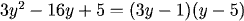 3y^2 - 16y + 5 = (3y - 1)(y - 5)