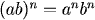 (ab)^n = a^n b^n