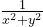 1\over x^2 + y^2