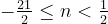 -{21\over2}\le n<{1\over2}
