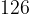 126