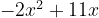 -2x^2 + 11x