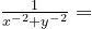{1\over x^{-2}+y^{-2}} =