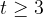 t\ge 3
