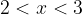 2<x<3