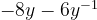 -8y-6y^{-1}
